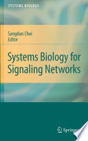 Systems Biology for Signaling Networks [E-Book] /