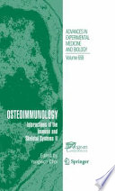 Osteoimmunology [E-Book] : Interactions of the Immune and skeletal systems II /