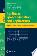 Nonlinear Speech Modeling and Applications [E-Book] / Advanced Lectures and Revised Selected Papers