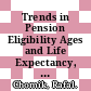 Trends in Pension Eligibility Ages and Life Expectancy, 1950-2050 [E-Book] /