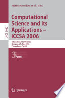 Computational Science and Its Applications - ICCSA 2006 (vol. # 3982) [E-Book] / International Conference, Glasgow, UK, May 8-11, 2006, Proceedings, Part III