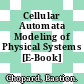 Cellular Automata Modeling of Physical Systems [E-Book] /