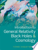 Introduction to general relativity, black holes, and cosmology [E-Book] /