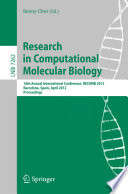 Research in Computational Molecular Biology [E-Book]: 16th Annual International Conference, RECOMB 2012, Barcelona, Spain, April 21-24, 2012. Proceedings /