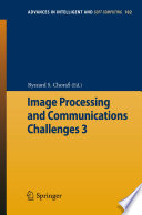 Image Processing and Communications Challenges 3 [E-Book] /