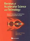Reviews of accelerator science and technology . 9 . Technology and applications of advanced accelerator concepts /