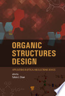 Organic structure design : applications in optical and electronic devices [E-Book] /
