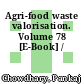 Agri-food waste valorisation. Volume 78 [E-Book] /