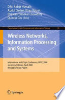 Wireless Networks, Information Processing and Systems [E-Book] : International Multi Topic Conference, IMTIC 2008 Jamshoro, Pakistan, April 11-12, 2008 Revised Selected Papers /