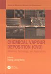 Chemical Vapour Deposition (CVD) : advances, technology, and applications /
