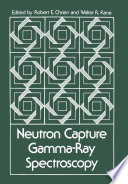 Neutron Capture Gamma-Ray Spectroscopy [E-Book] /