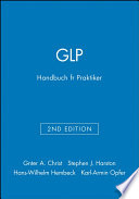 GLP : Handbuch für Praktiker /