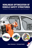 Nonlinear optimization of vehicle safety structures : modeling of structures subjected to large deformations [E-Book] /