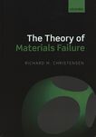 The theory of materials failure /