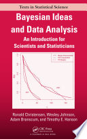Bayesian ideas and data analysis : an introduction for scientists and statisticians [E-Book] /
