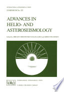 Advances in Helio- and Asteroseismology [E-Book] : Proceedings of the 123th Symposium of the International Astronomical Union, Held in Aarhus, Denmark, July 7–11, 1986 /