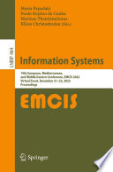 Information Systems [E-Book] : 19th European, Mediterranean, and Middle Eastern Conference, EMCIS 2022, Virtual Event, December 21-22, 2022, Proceedings /