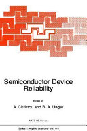 Semiconductor device reliability: proceedings : Heraklion, 04.06.89-09.06.89.