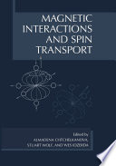 Magnetic Interactions and Spin Transport [E-Book] /