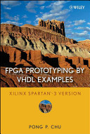 FPGA prototyping by VHDL examples : Xilinx Spartan-3 version /