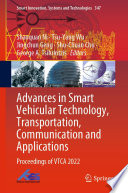 Advances in Smart Vehicular Technology, Transportation, Communication and Applications [E-Book] : Proceedings of VTCA 2022 /