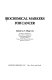 Biochemical markers for cancer.