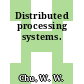 Distributed processing systems.