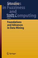 Foundations and Advances in Data Mining [E-Book] /