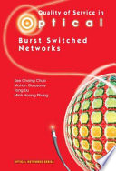 Quality of Service in Optical Burst Switched Networks [E-Book] /