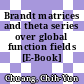 Brandt matrices and theta series over global function fields [E-Book] /