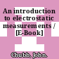 An introduction to electrostatic measurements / [E-Book]