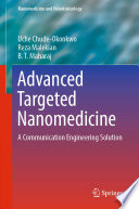Advanced Targeted Nanomedicine [E-Book] : A Communication Engineering Solution /