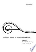 Computers in mathematics : international conference on computers and mathematics, talks : Stanford, CA, 29.07.86-01.08.86.