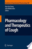 Pharmacology and Therapeutics of Cough [E-Book] /