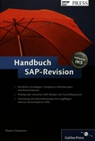 Handbuch SAP-Revision : IKS, Audit, Compliance /