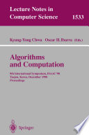 Algorithms and Computation [E-Book] : 9th International Symposium, ISAAC’98 Taejon, Korea, December 14–16, 1998 Proceedings /