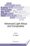 Advanced Light Alloys and Composites [E-Book] /