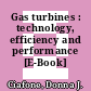 Gas turbines : technology, efficiency and performance [E-Book] /