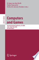 Computers and Games [E-Book] : 5th International Conference, CG 2006, Turin, Italy, May 29-31, 2006. Revised Papers /
