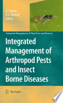 Integrated Management of Arthropod Pests and Insect Borne Diseases [E-Book] /