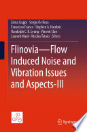 Flinovia-Flow Induced Noise and Vibration Issues and Aspects-III [E-Book] /