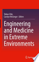 Engineering and Medicine in Extreme Environments [E-Book] /