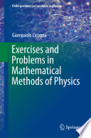 Exercises and Problems in Mathematical Methods of Physics [E-Book] /