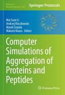 Computer Simulations of Aggregation of Proteins and Peptides [E-Book] /