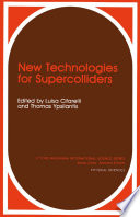 New Technologies for Supercolliders [E-Book] /