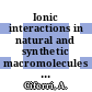 Ionic interactions in natural and synthetic macromolecules / [E-Book]