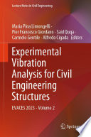 Experimental Vibration Analysis for Civil Engineering Structures [E-Book] : EVACES 2023 - Volume 2 /
