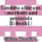Candida albicans : methods and protocols [E-Book] /
