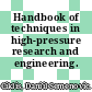 Handbook of techniques in high-pressure research and engineering.