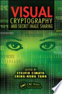 Visual cryptography and secret image sharing [E-Book] /